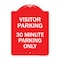 Signmission Visitor Parking 30 Minute Parking Only, Red & White Aluminum Sign, 18" x 24", RW-1824-22732 A-DES-RW-1824-22732 - alternate 1